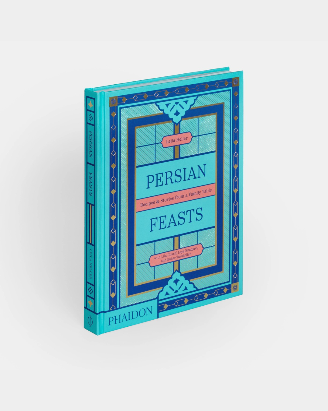 Persian Feasts: Recipes & Stories from a Family Table
