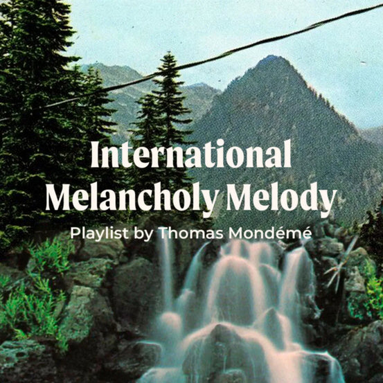 International Melancholy Melody