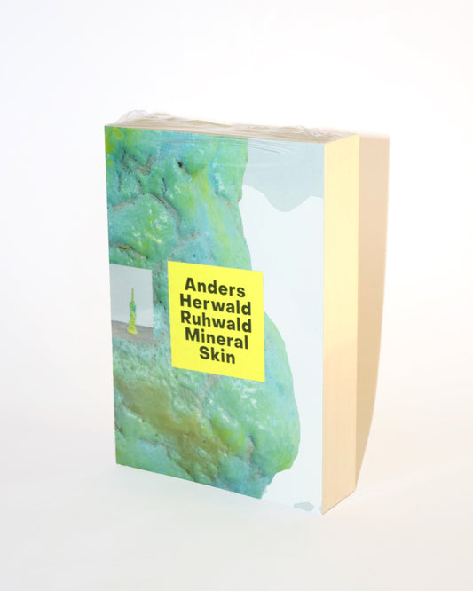 Mineral Skin - Anders Ruhwald