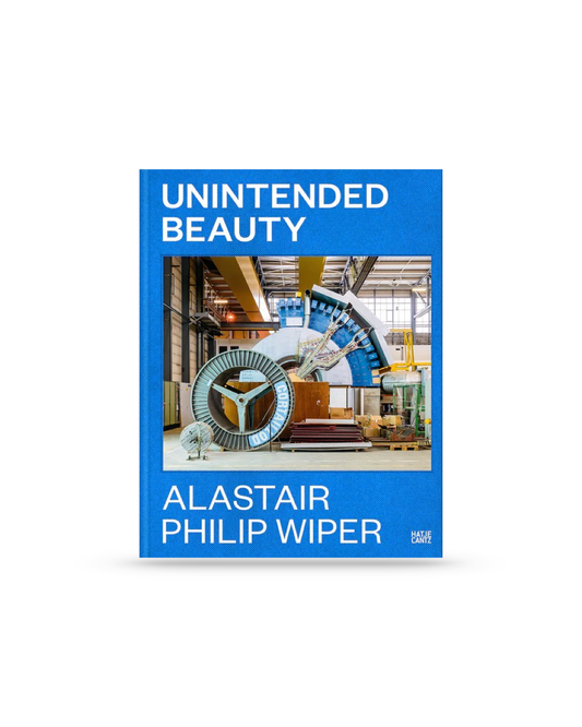 Unintended Beauty - Alastair Philip Wiper